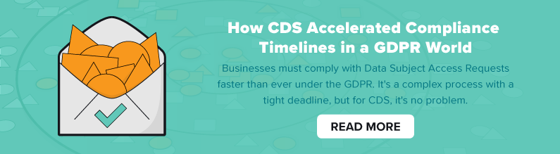 Learn How CDS Accelerates Compliance Timelines in a GDPR World